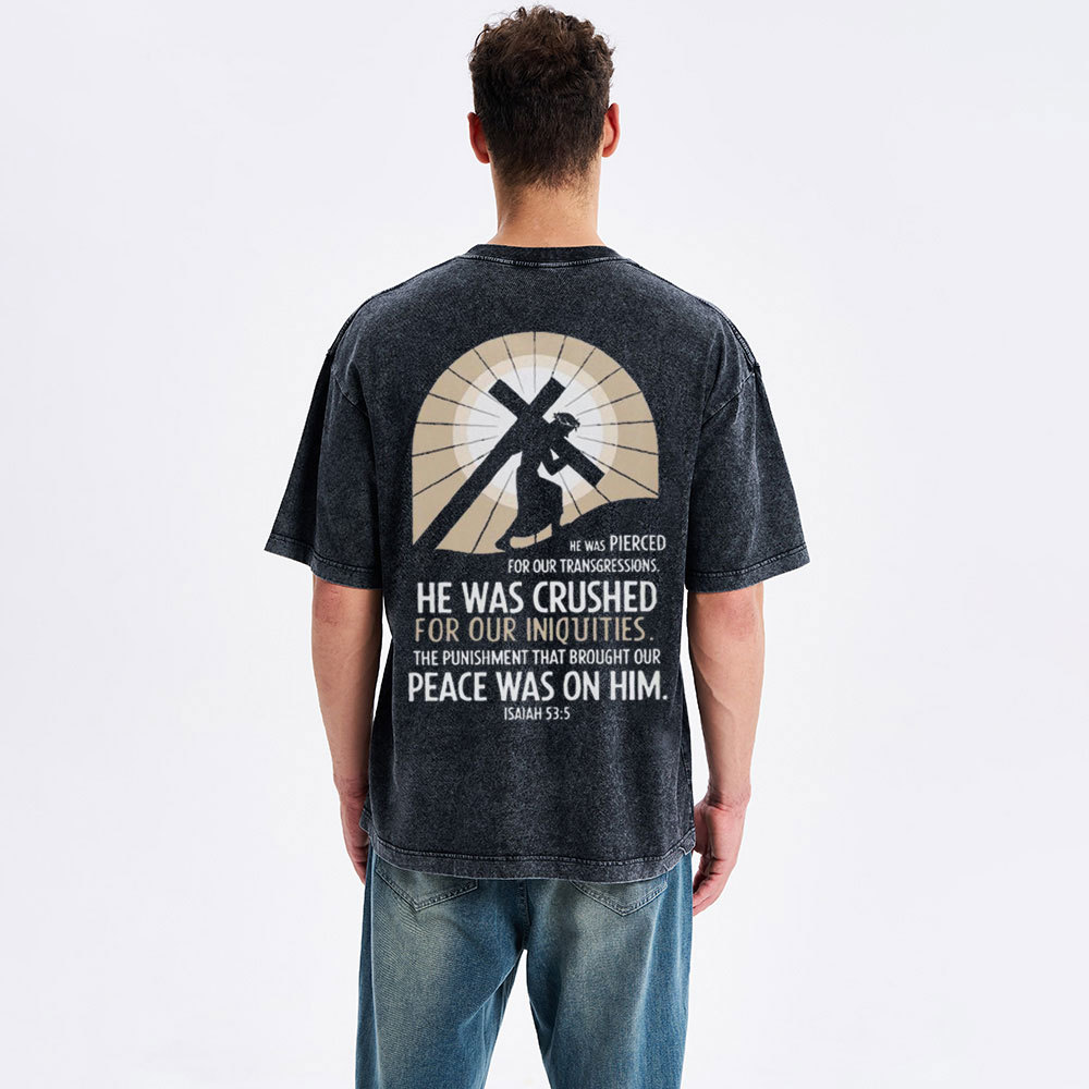 By His Wounds We Are Healed Christian Washed T-Shirt