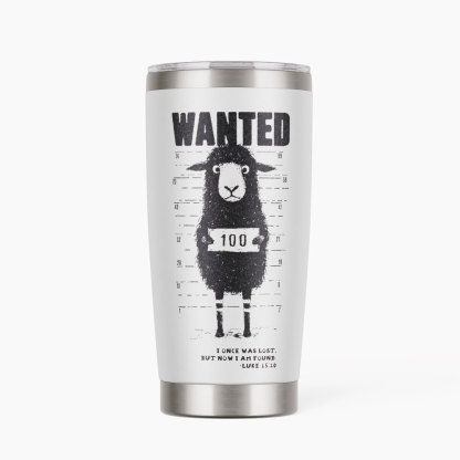 Wanted Christian 20OZ Tumbler