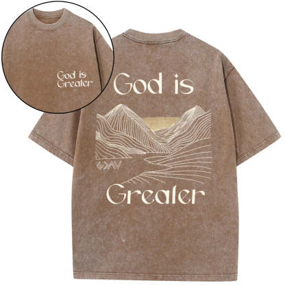 God Is Greater Christian Washed T-Shirt