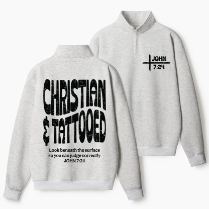 CHristian & Tattooed Christian Half Zip Fleece Sweatshirt