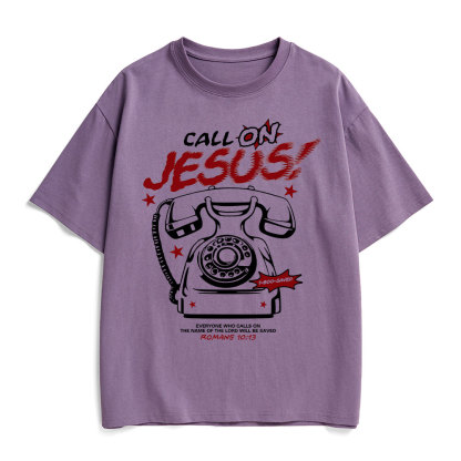 Call On Jesus Christian Heavy Cotton T-Shirt