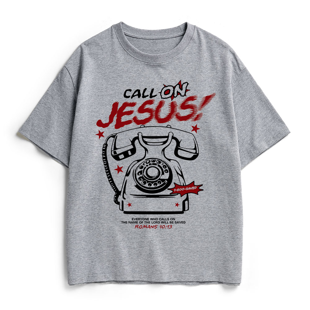 Call On Jesus Christian Heavy Cotton T-Shirt