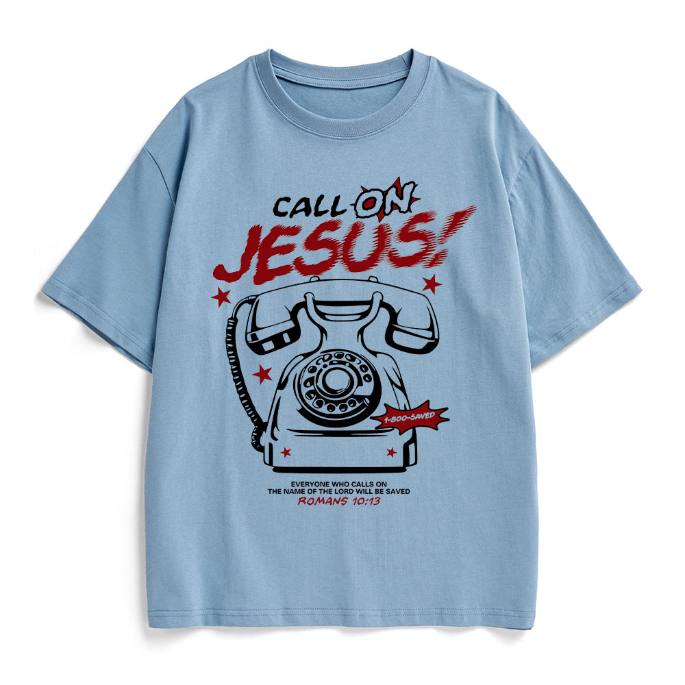 Call On Jesus Christian Heavy Cotton T-Shirt
