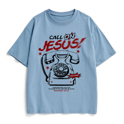 Call On Jesus Christian Heavy Cotton T-Shirt