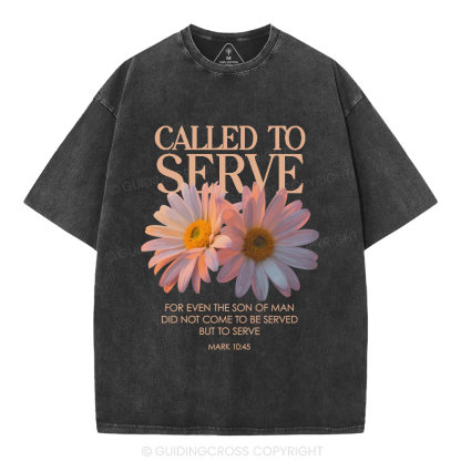 Called To Serve Christian Washed T-Shirt
