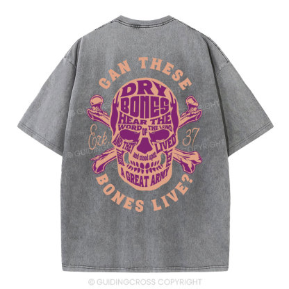 Can These Bones Lives Christian Washed T-Shirt
