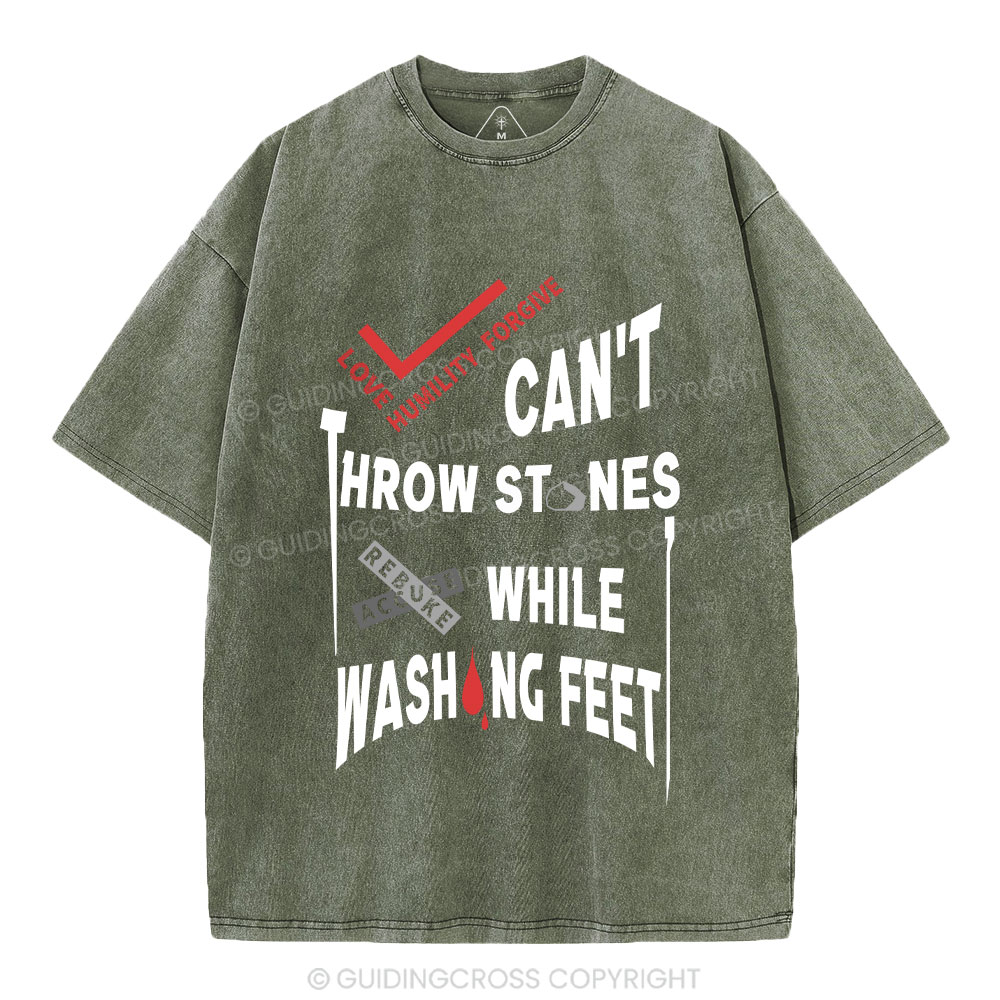 Can't Throw Stones While Washing Feet Christian Washed T-Shirt