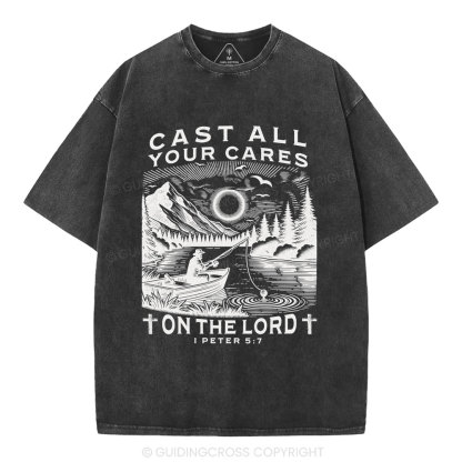 Cast All Your Cares On The World Christian Washed T-Shirt