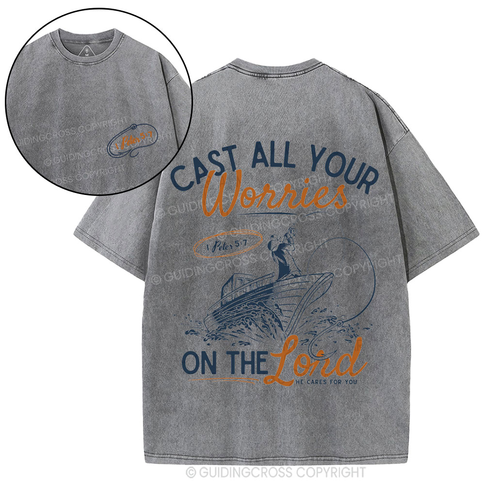 Cast All Your Worries On The Lord Christian Washed T-Shirt