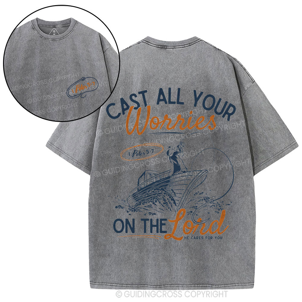 Cast All Your Worries On The Lord Christian Washed T-Shirt
