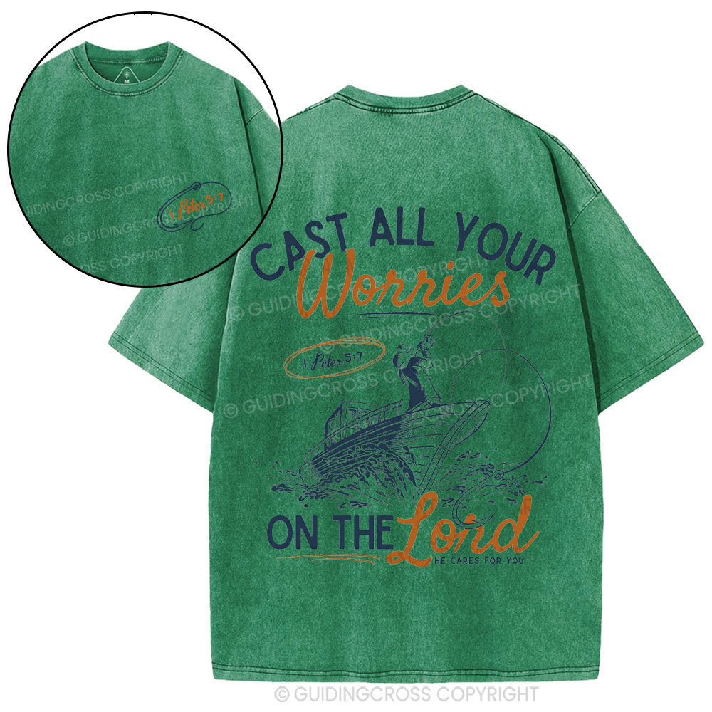 Cast All Your Worries On The Lord Christian Washed T-Shirt