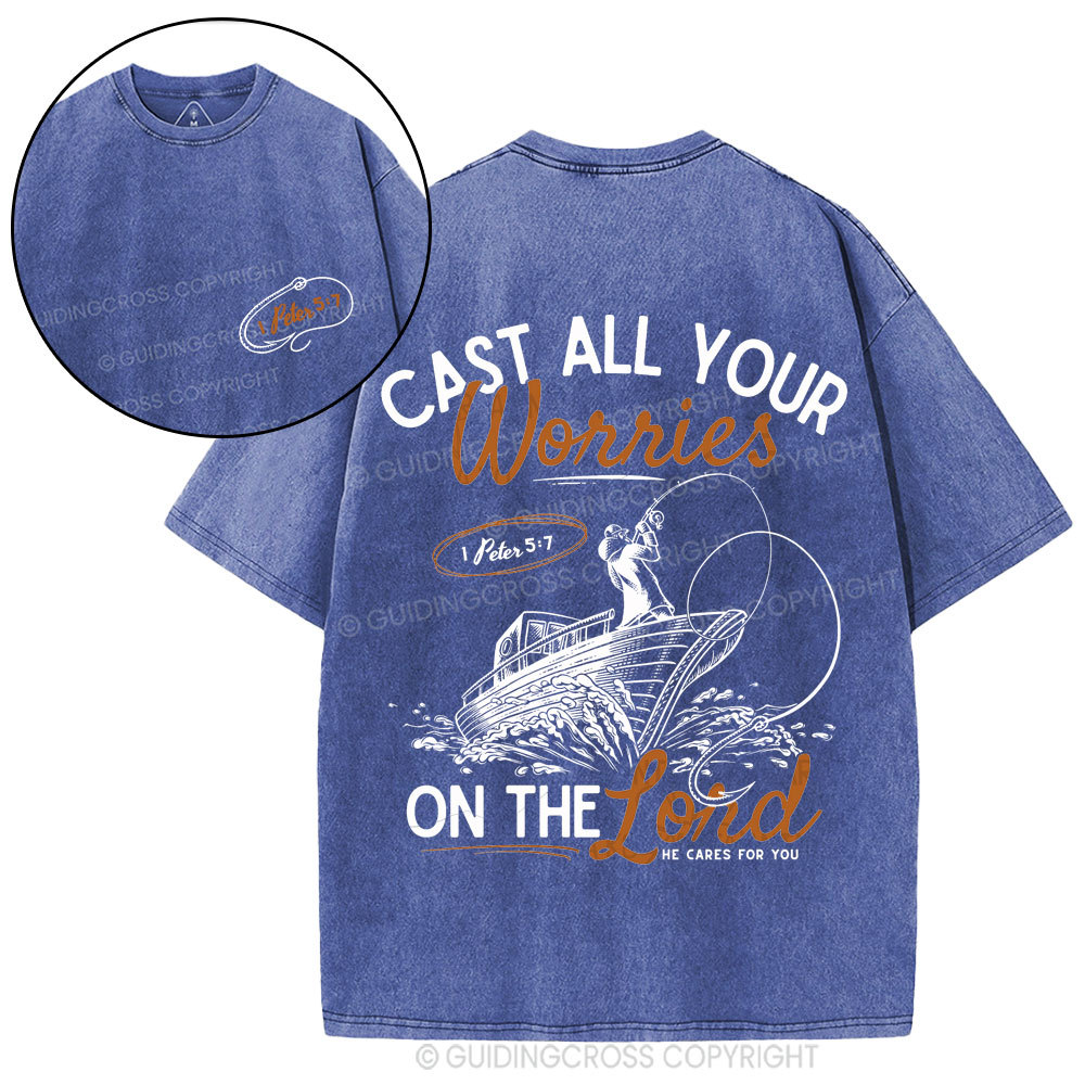 Cast All Your Worries On The Lord Christian Washed T-Shirt