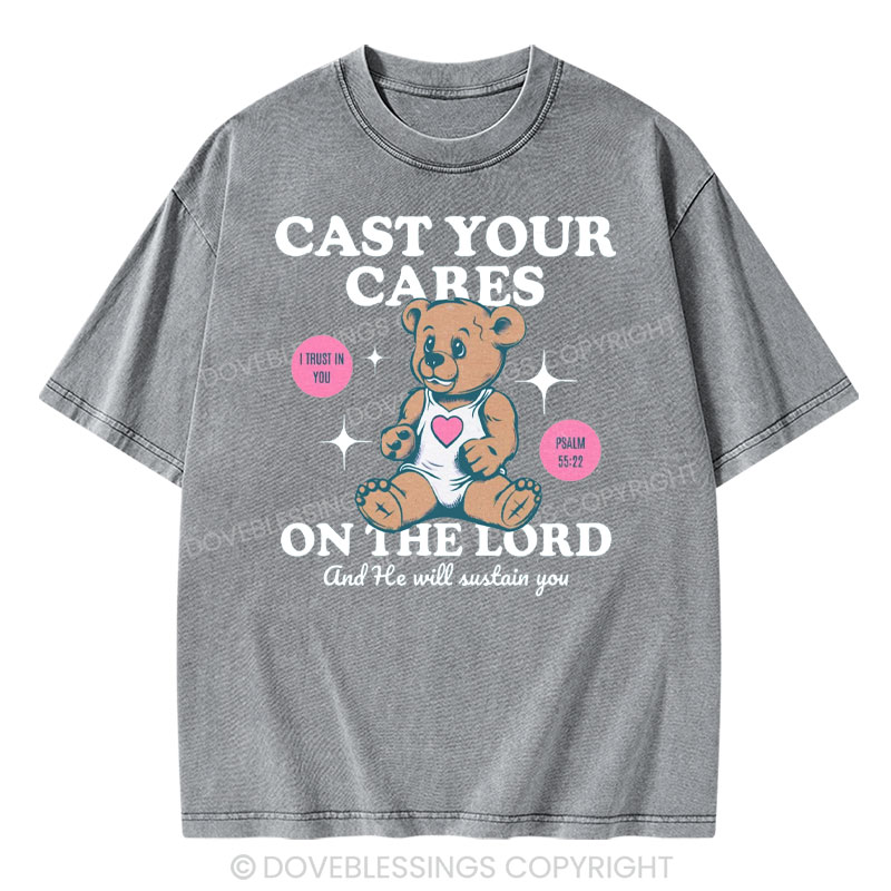 Cast Your Cares on The Lord Christian Washed T-Shirt
