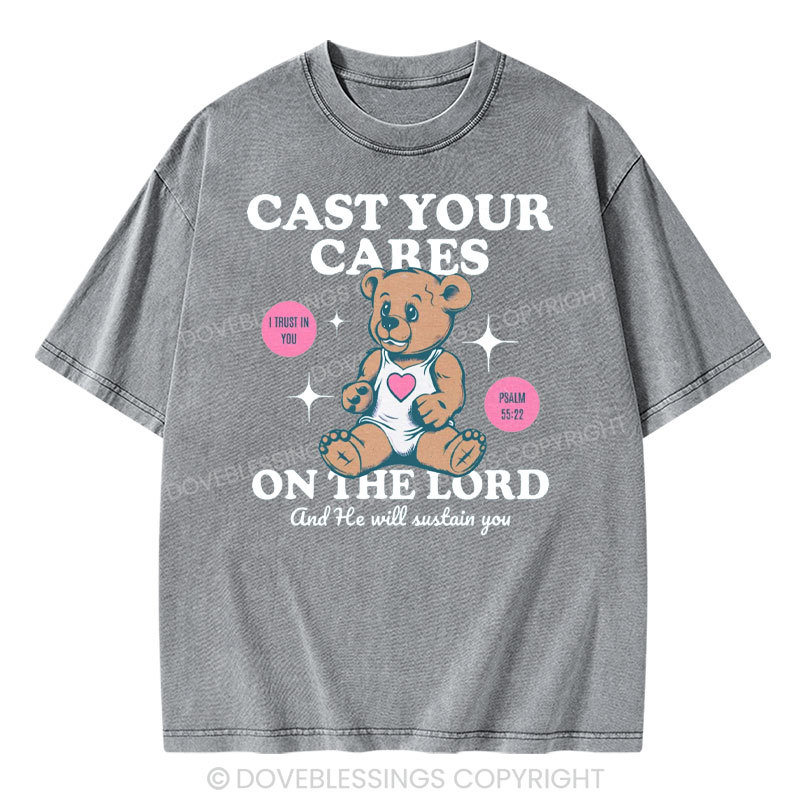 Cast Your Cares on The Lord Christian Washed T-Shirt