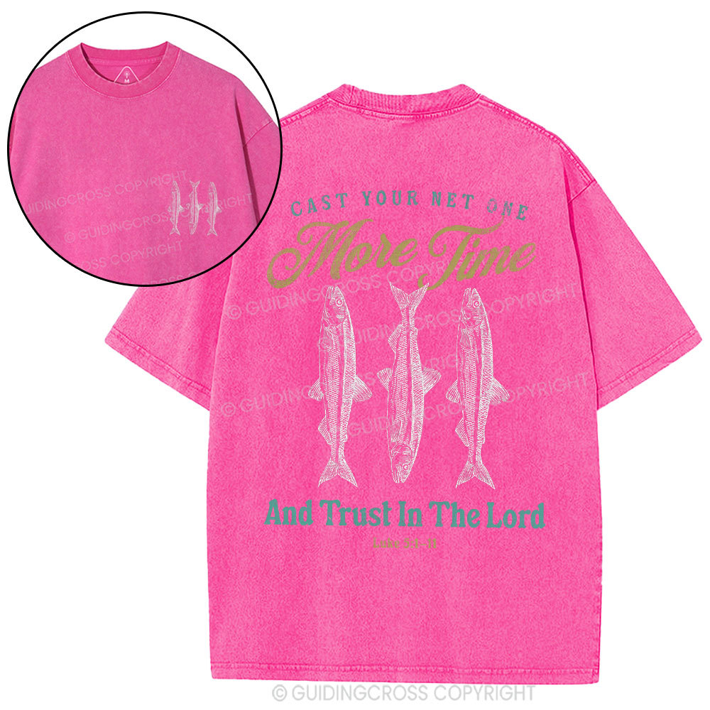 Cast Your Net One More Time Christian Washed T-Shirt