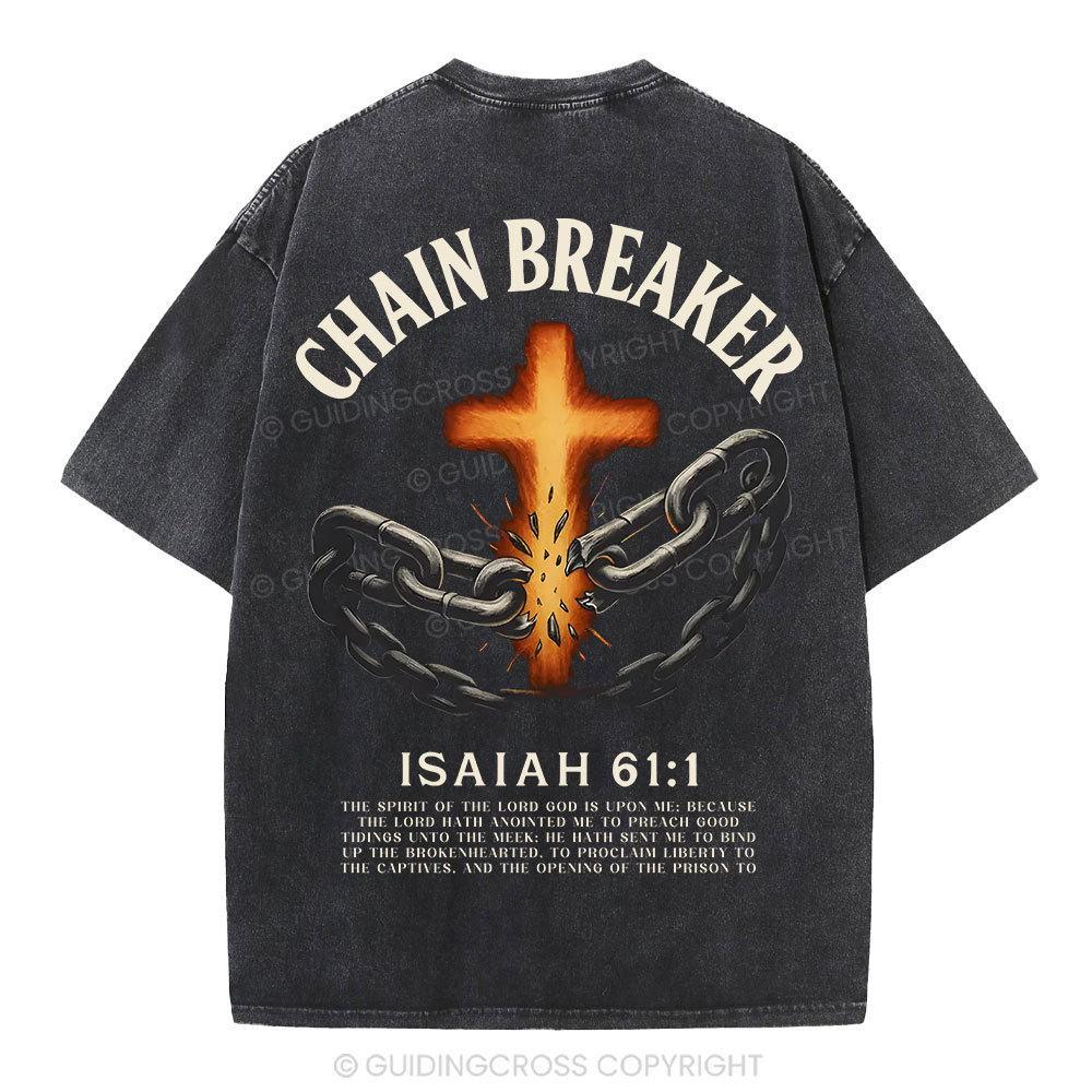 Chain Breaker Christian Washed T-Shirt
