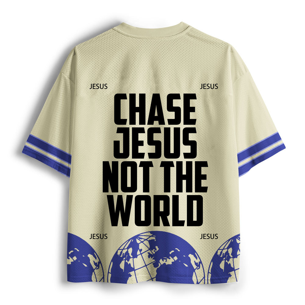 Chase Jesus Not The World Christian Mesh Jersey