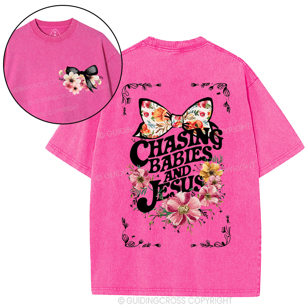 Chasing babies And Jesus Christian Washed T-Shirt