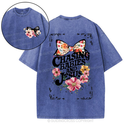 Chasing babies And Jesus Christian Washed T-Shirt