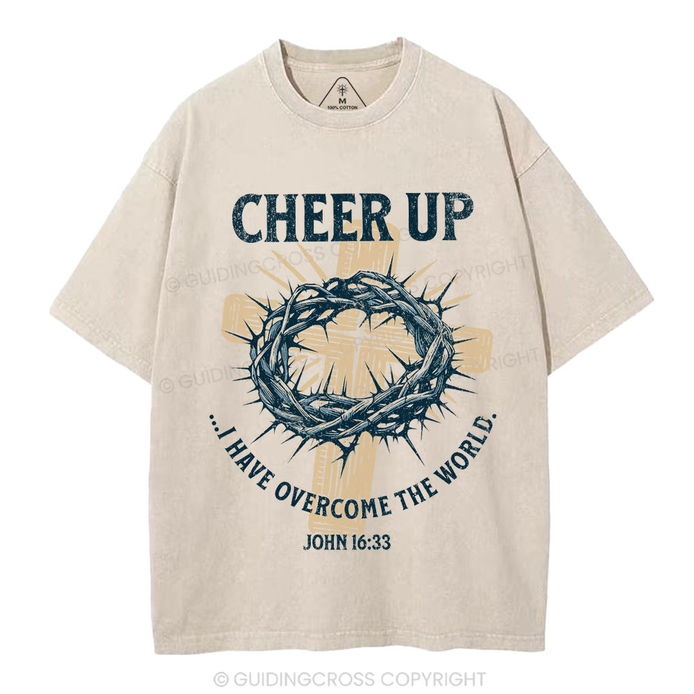 Cheer Up I Have Overcome The World Christian Washed T-Shirt