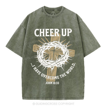 Cheer Up I Have Overcome The World Christian Washed T-Shirt