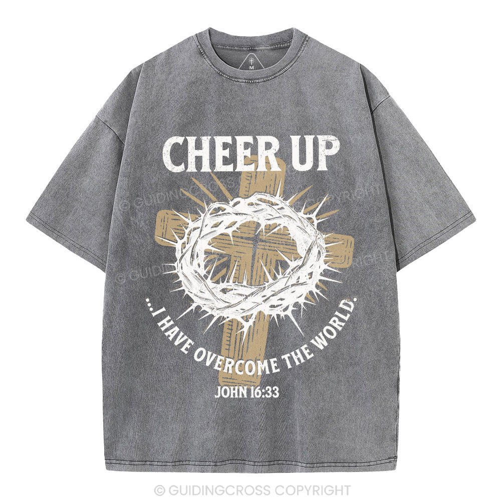 Cheer Up I Have Overcome The World Christian Washed T-Shirt