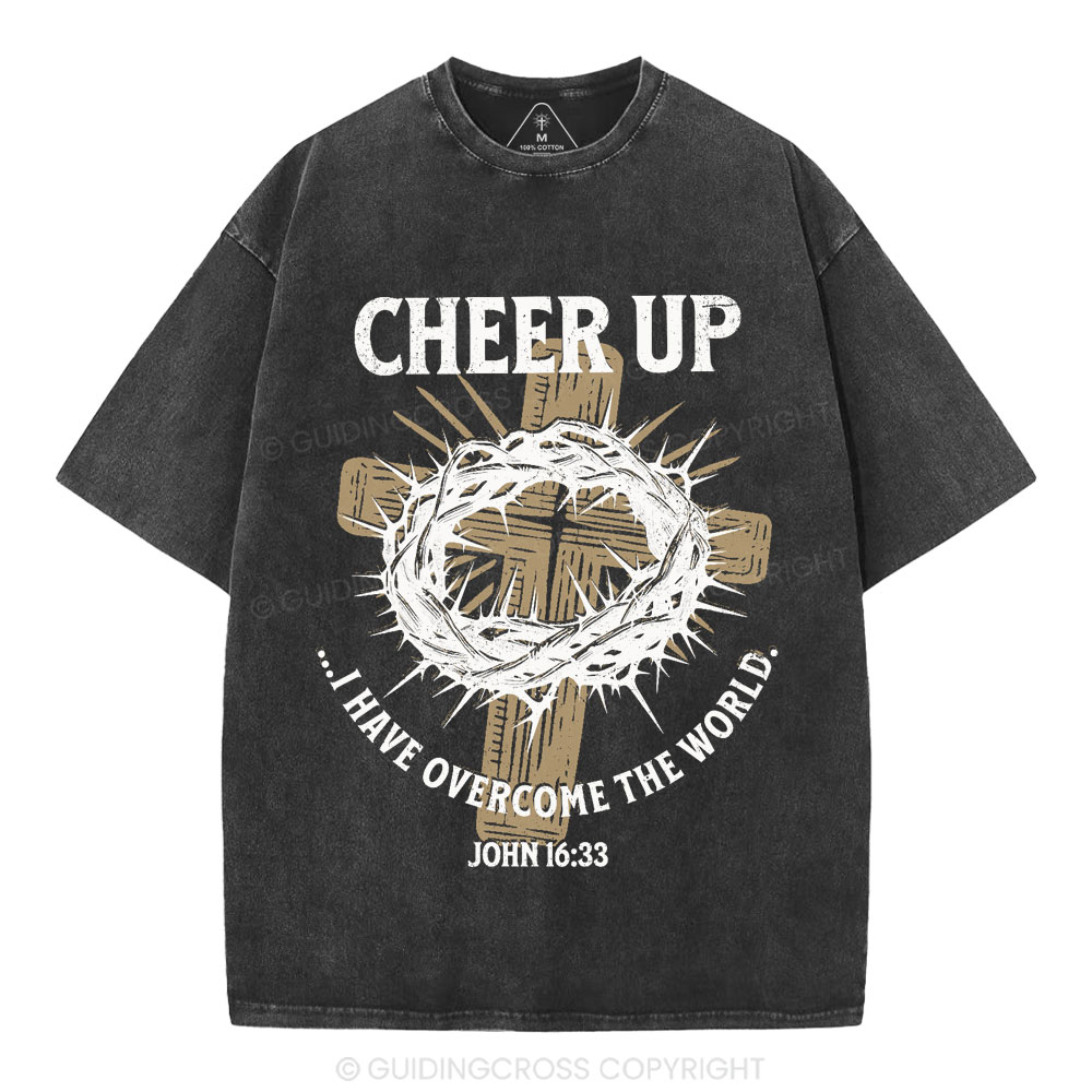 Cheer Up I Have Overcome The World Christian Washed T-Shirt