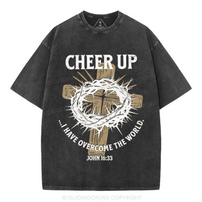 Cheer Up I Have Overcome The World Christian Washed T-Shirt