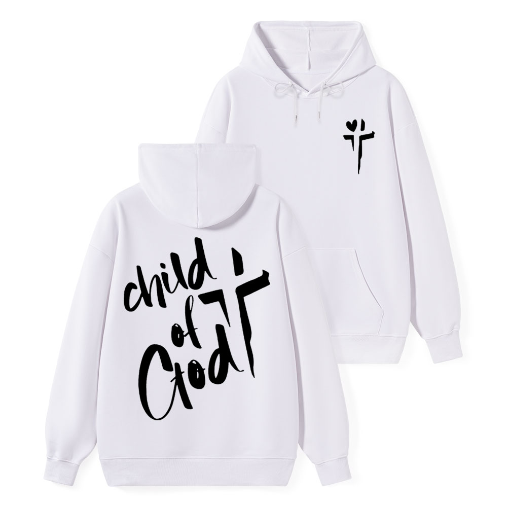 Child Of God Christian Classic Christian Hoodie