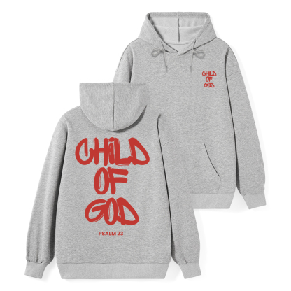Child Of God Christian Classic Hoodie
