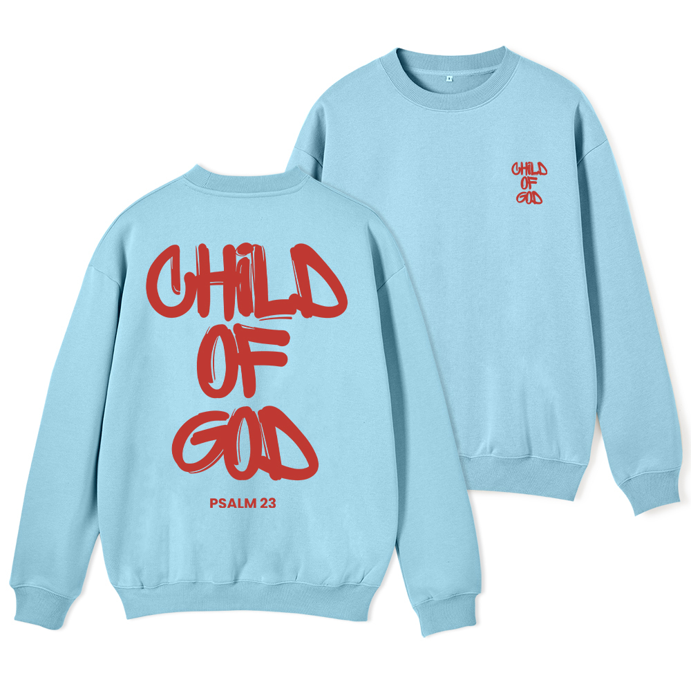Child Of God Christian Fleece Sweatshirt Sale - GuidingCross