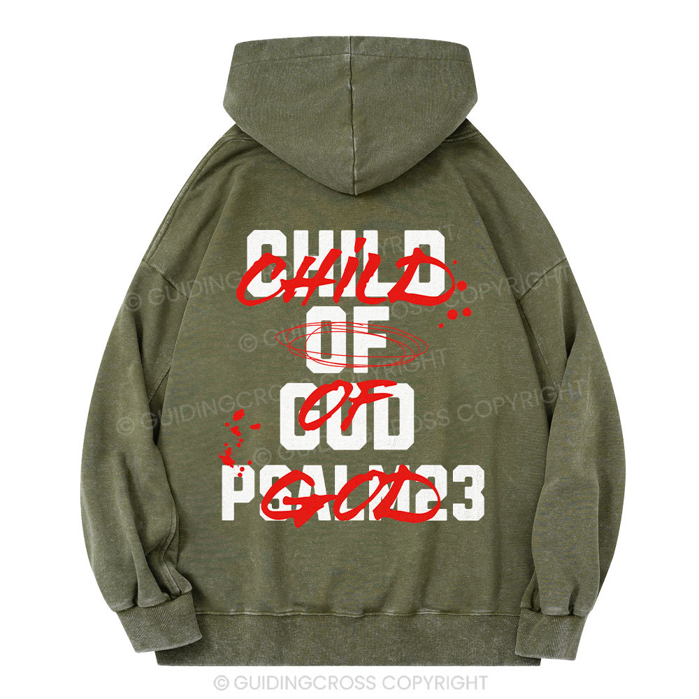 Child Of God Christian Washed Hoodie 