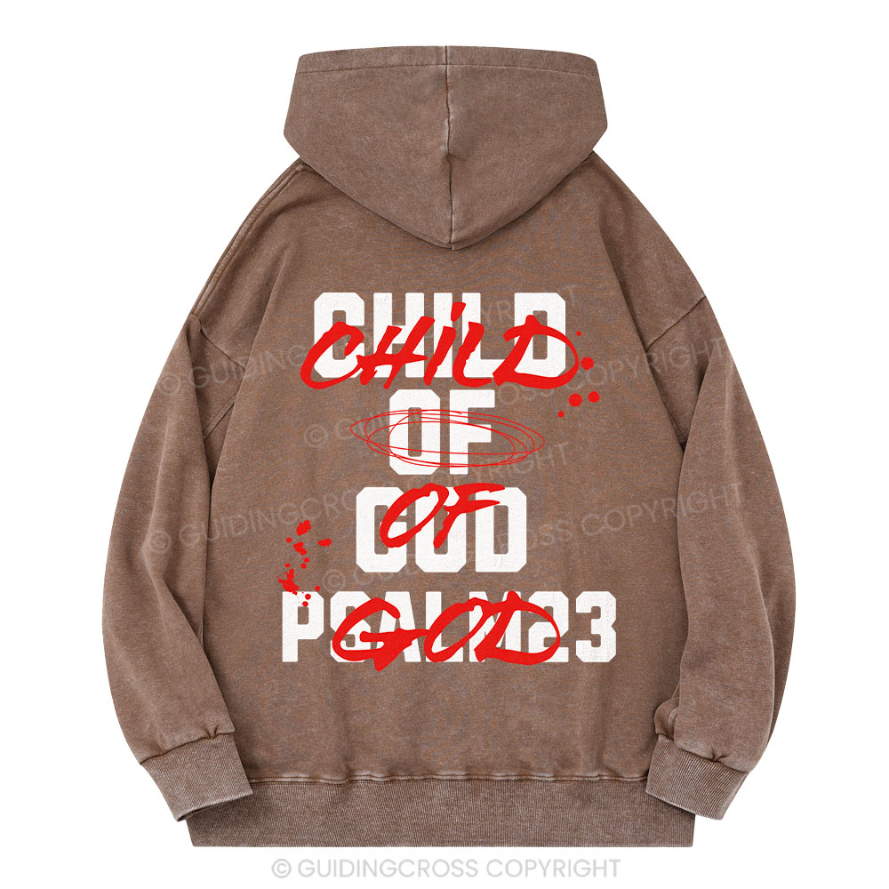 Child Of God Christian Washed Hoodie 