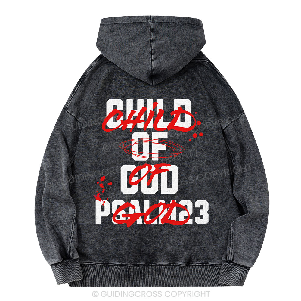 Child Of God Christian Washed Hoodie 