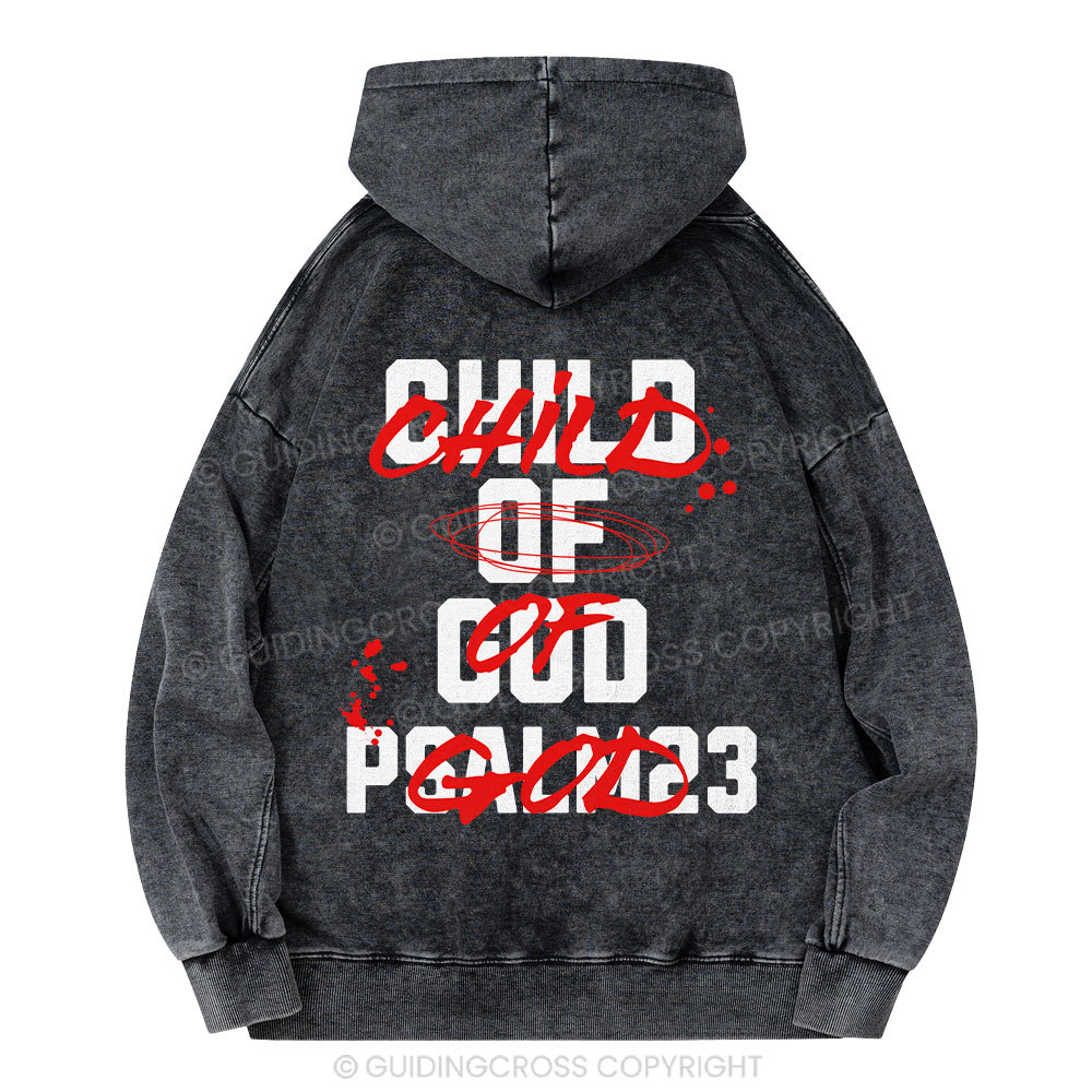 Child Of God Christian Washed Hoodie 