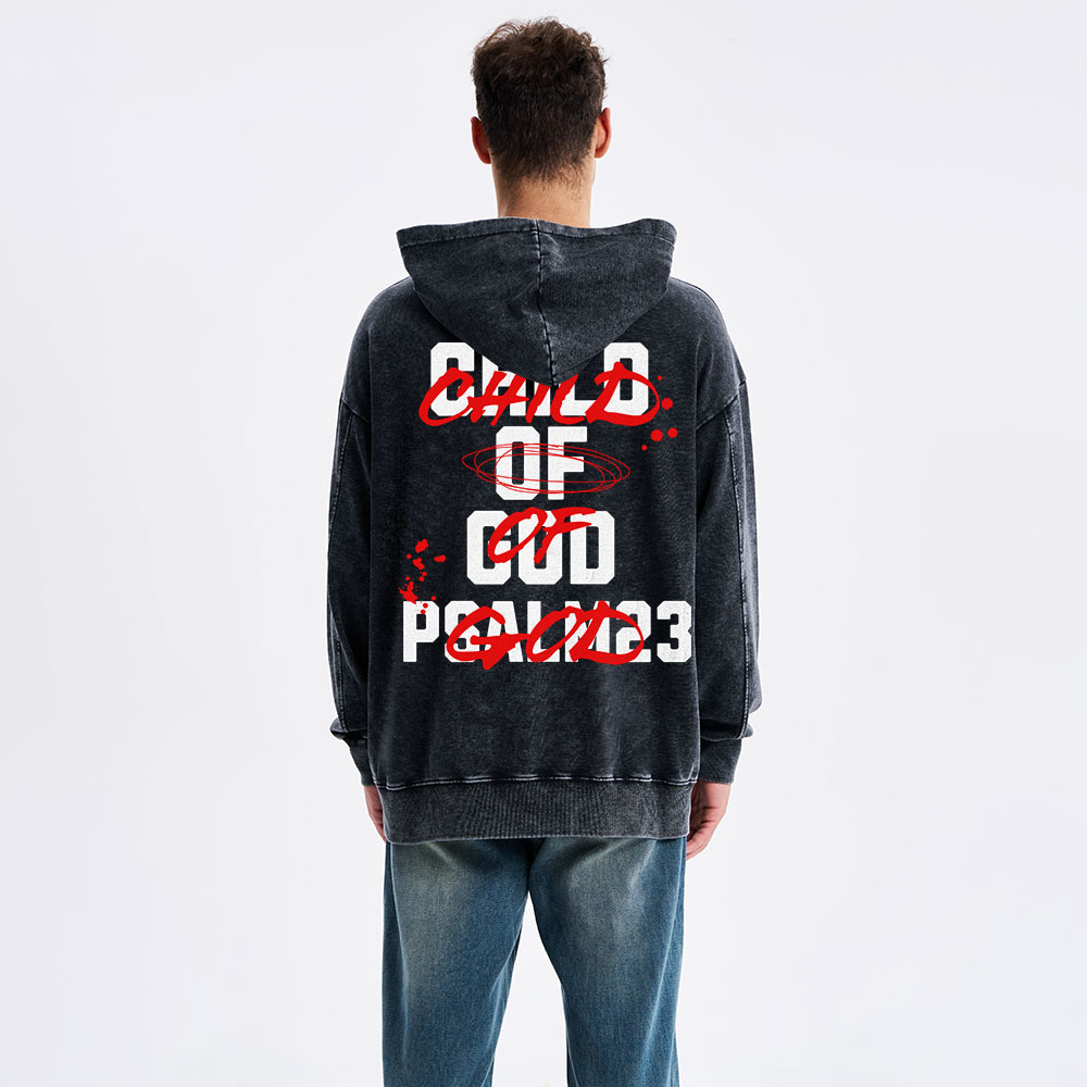 Child Of God Christian Washed Hoodie 