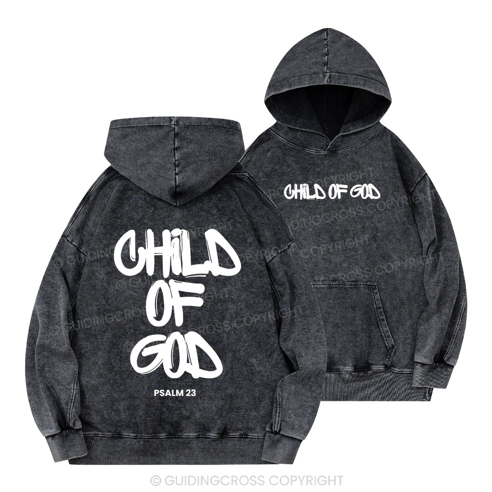 Child Of God Christian Washed Hoodie