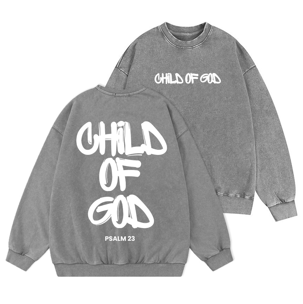 Child Of God Christian Washed Sweatshirt