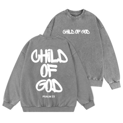 Child Of God Christian Washed Sweatshirt