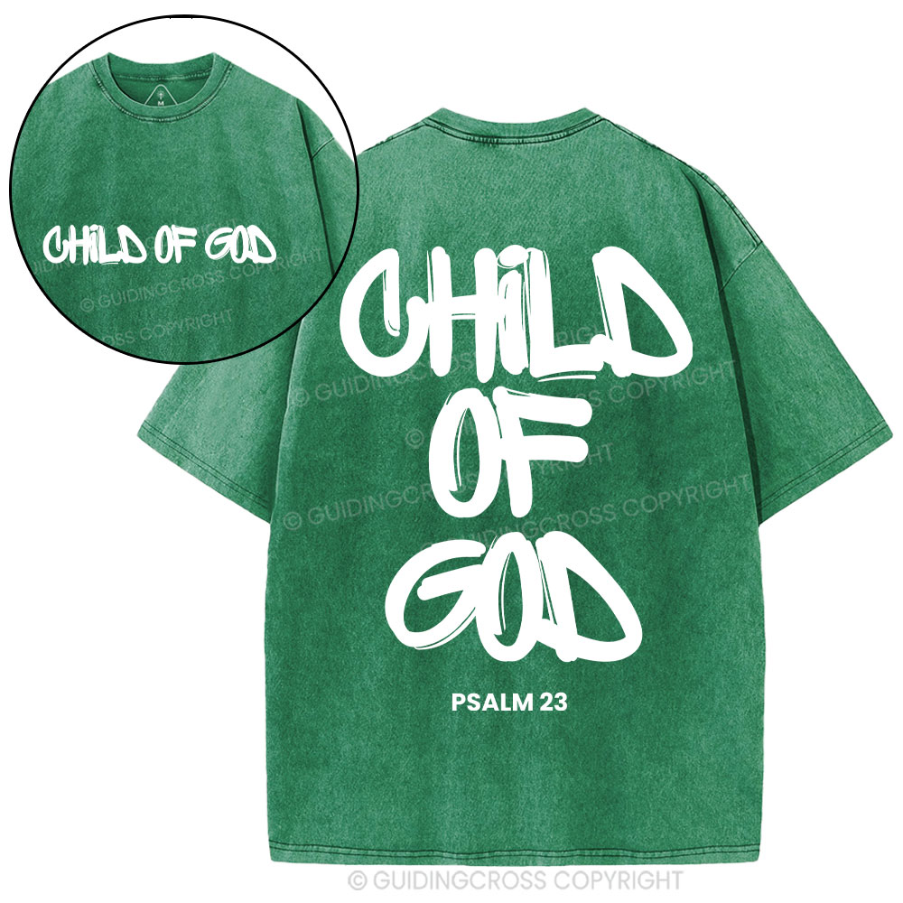 Child Of God Christian Washed T-Shirt Sale - GuidingCross