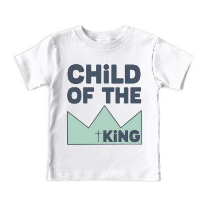 Child Of The King Christian Kid T-Shirt