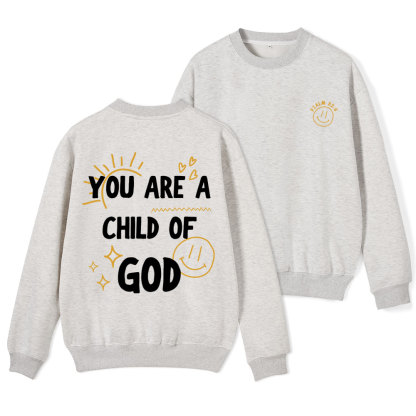 Child of God Christian Fleece Sweatshirt