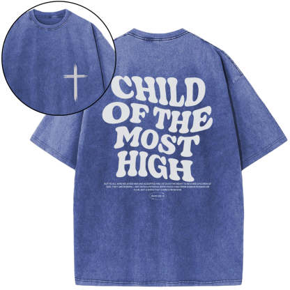 Child of the Most High Christian Washed T-Shirt