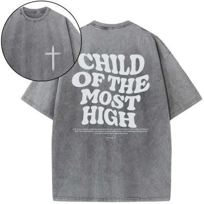 Child of the Most High Christian Washed T-Shirt