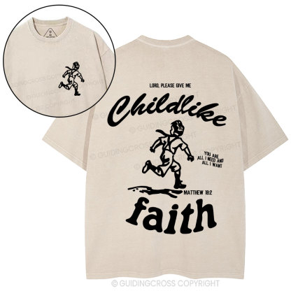 Childlike Faith Christian Washed T-Shirt