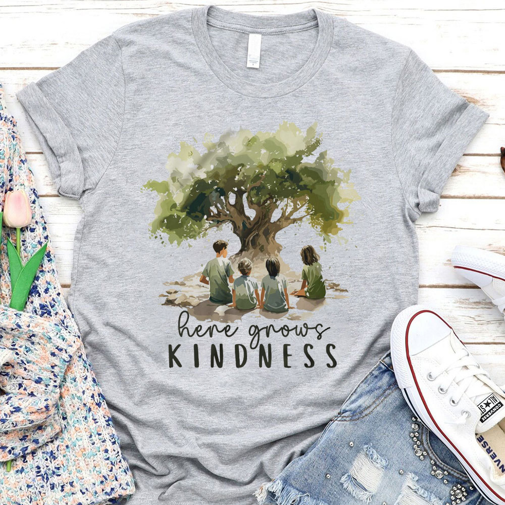 Children Of God Here Grows Kindness Christian T-Shirt