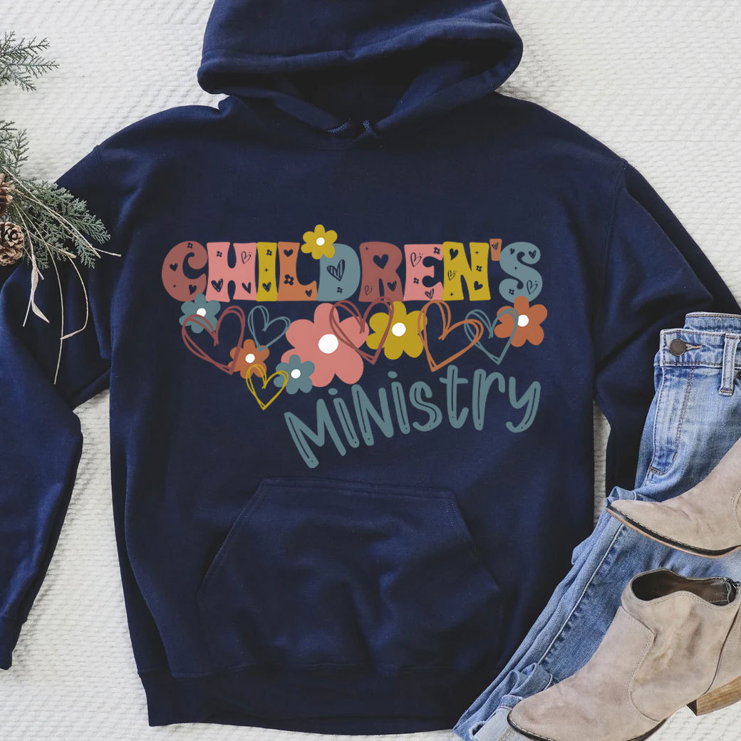 Children's Ministry Christian  Hoodie