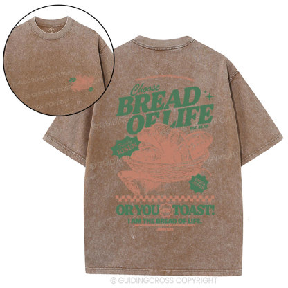 Choose Bread Of Life Christian Washed T-Shirt