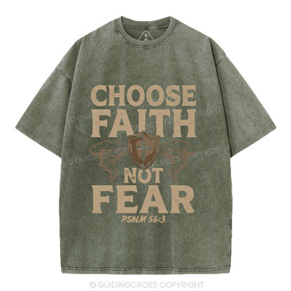 Choose Faith Not Fear Christian Washed T-Shirt
