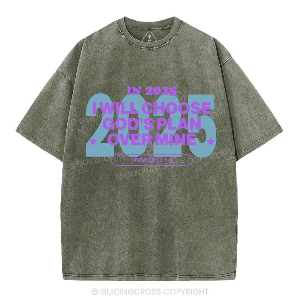 Choose God's Plan Over Mine Christian Washed T-Shirt